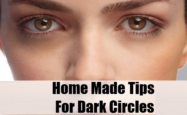 Five Homemade Tips for Dark Circles